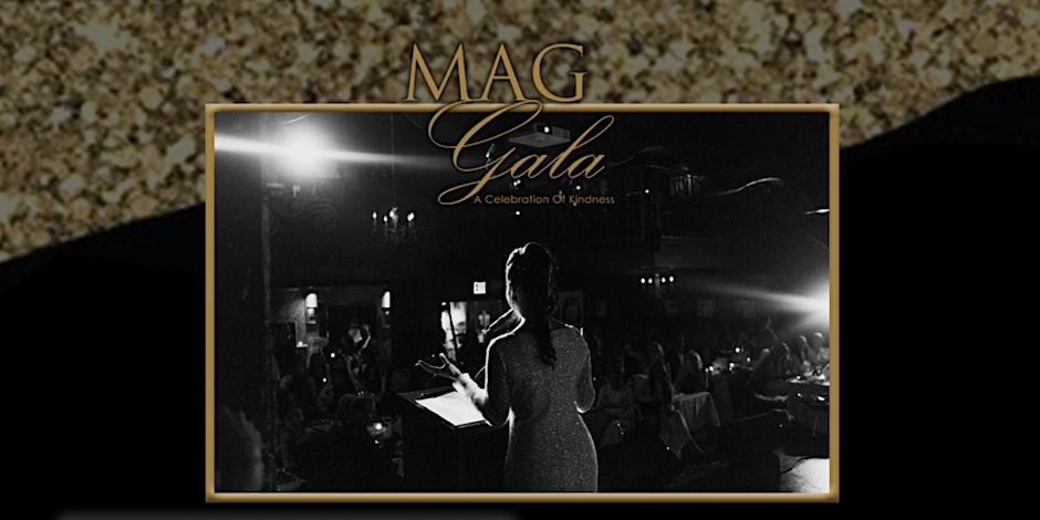 THE MAG GALA Aka (Mi Amor Graciousness Gala) – “A CELEBRATION OF KINDNESS” DEBUTS AT THE PLAZA ON MAY 18TH, 2023